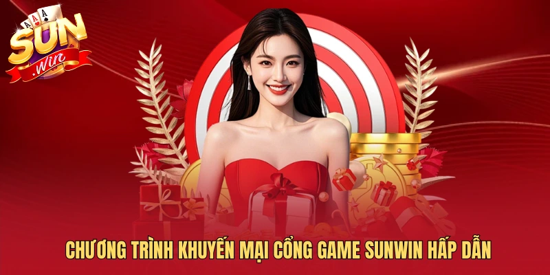 Chương trình khuyến mại cổng game SUNWIN hấp dẫn