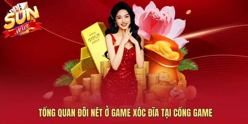 Tổng quan đôi nét ở game xóc đĩa tại cổng game